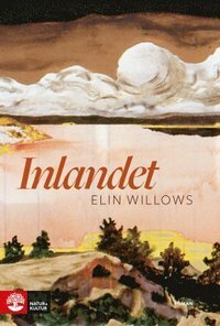 Inlandet by Elin Willows