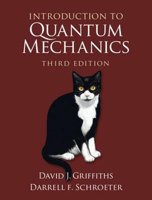 Introduction to Quantum Mechanics by Darrell F. Schroeter, David J. Griffiths