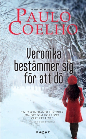 Veronika bestämmer sig för att dö by Paulo Coelho