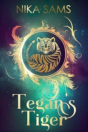 Tegan's Tiger by Nika Sams