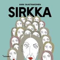 Sirkka by Anni Saastamoinen