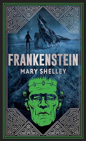 Frankenstein (Deluxe Hardbound Edition) by Mary Shelley