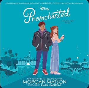Promchanted by Morgan Matson