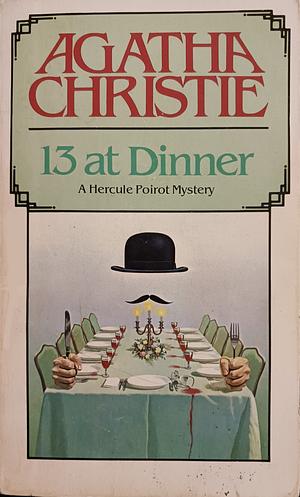 13 at Dinner by Agatha Christie