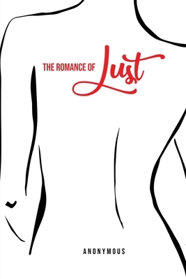 The Romance of Lust by 