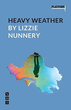 Heavy Weather by Lizzie Nunnery