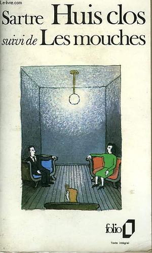 Huis clos suivi de Les mouches by Jean-Paul Sartre