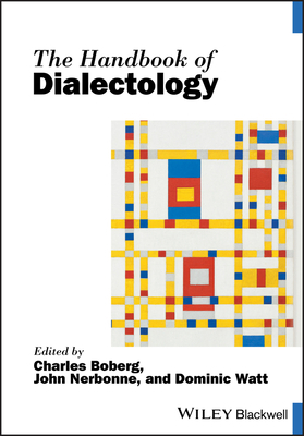 The Handbook of Dialectology by 