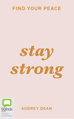Stay Strong by Audrey Dean