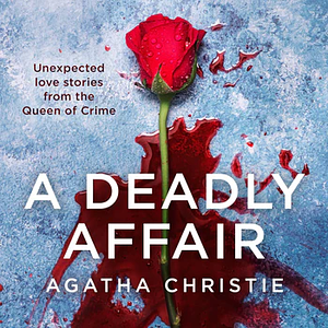 A Deadly Affair by Agatha Christie