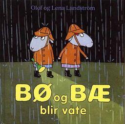 Bø og Bæ blir våte by Olof Landström