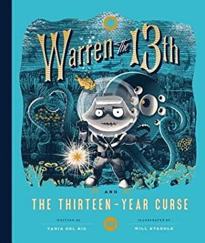 Warren the 13th and the Thirteen-Year Curse by Tania del Rio