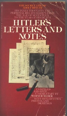 Hitler's Letters and Notes by Arnold J. Pomerans, Adolf Hitler, Werner Maser