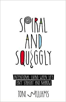 Spiral and Squiggly by Toni Williams