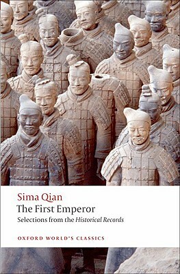 The First Emperor: Selections from the Historical Records by Sima Qian