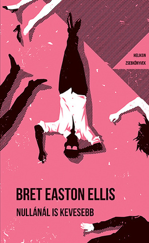 Nullánál is kevesebb by Bret Easton Ellis