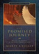 The Promised Journey: A Devotional for Pentecost and Beyond by Marty A. Bullis