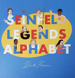 Seinfeld Legends Alphabet by Robin Feiner, Alphabet Legends Pty Ltd, Beck Feiner