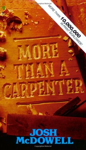 More Than a Carpenter by Josh McDowell