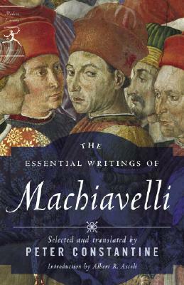 The Essential Writings of Machiavelli by Niccolò Machiavelli