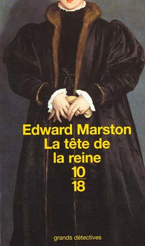 La tête de la reine by Edward Marston