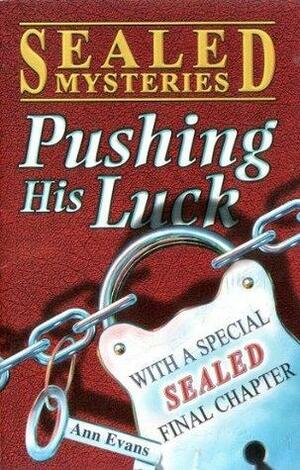 Pushing His Luck by Ann Evans