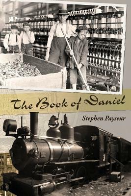 The Book of Daniel by Stephen Payseur
