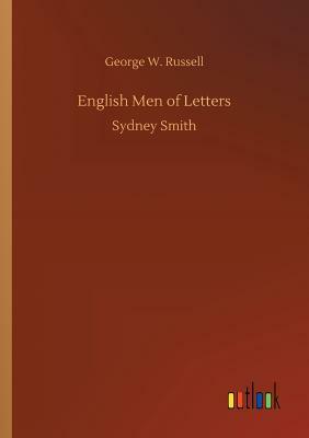 English Men of Letters by George W. Russell