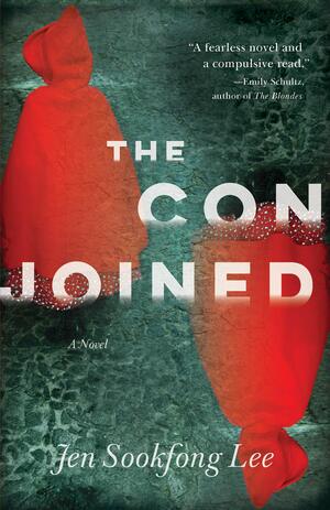 The Conjoined: A Novel by Jen Sookfong Lee