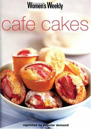 Cafe Cakes by The Australian Women's Weekly