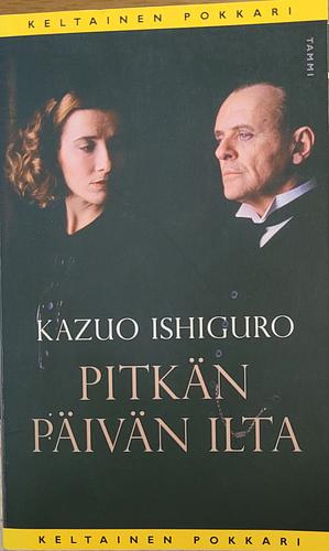 Pitkän päivän ilta by Kazuo Ishiguro