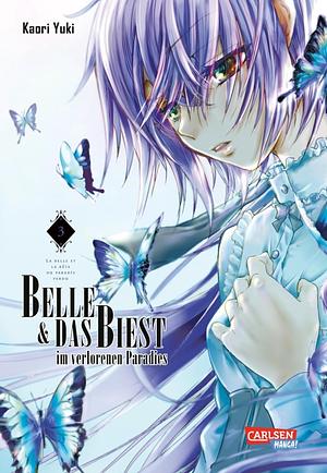 Belle und das Biest im verlorenen Paradies, Band 3 by Kaori Yuki