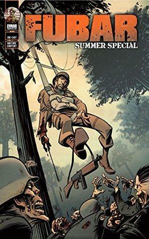 FUBAR: Summer Special by Chuck Dixon, Jeff McClelland, Timothy Truman, Michael McDermott