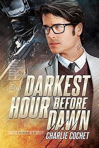 Darkest Hour Before Dawn by Charlie Cochet