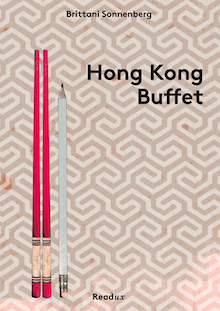 Hong Kong Buffet by Brittani Sonnenberg