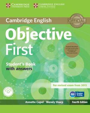 Objective First Student's Book Pack (Student's Book with Answers and Class Audio Cds(2)) [With CDROM] by Annette Capel, Wendy Sharp