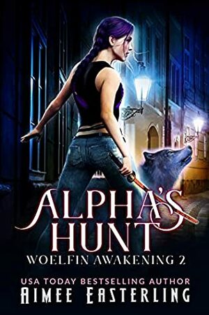 Alpha's Hunt by Aimee Easterling