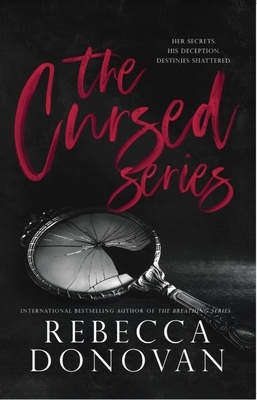 The Cursed Series, Parts 3&4: Now We Know/What They Knew by Rebecca Donovan