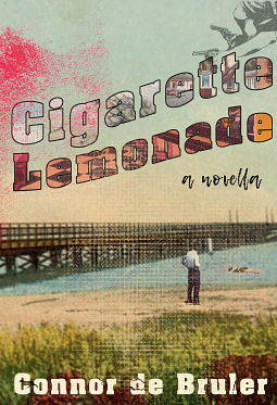 Cigarette Lemonade by Connor de Bruler