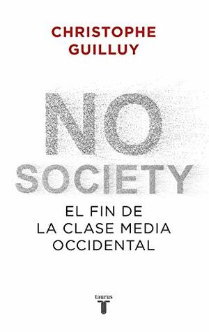 No society by Christophe Guilluy