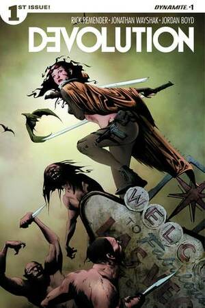 Devolution #1 by Rick Remender, Jonathan Wayshak