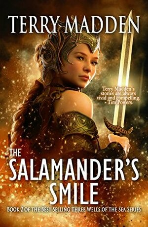 The Salamander's Smile by Terry Madden