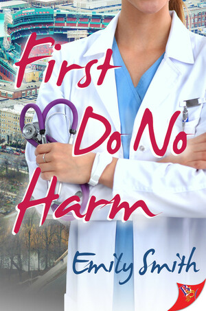 First Do No Harm by Emily Smith