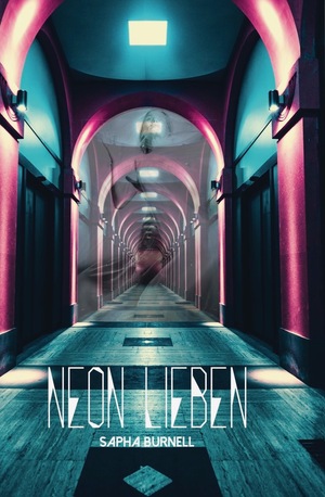 NEON Lieben by Sapha Burnell