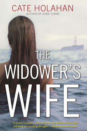 The Widower's Wife by Cate Holahan