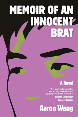 Memoir of an Innocent Brat by Aaron Wang