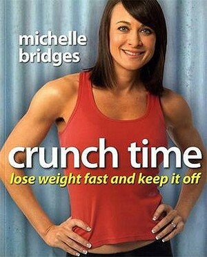 Crunch Time by Michelle Bridges