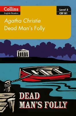 Collins Agatha Christie ELT Readers - Dead Man's Folly by Agatha Christie