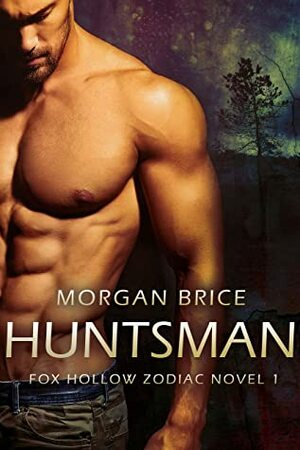 Huntsman by Morgan Brice