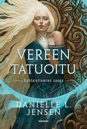 Vereen tatuoitu by Danielle L. Jensen